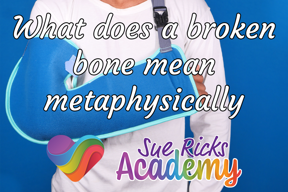 What does a broken bone mean metaphysically